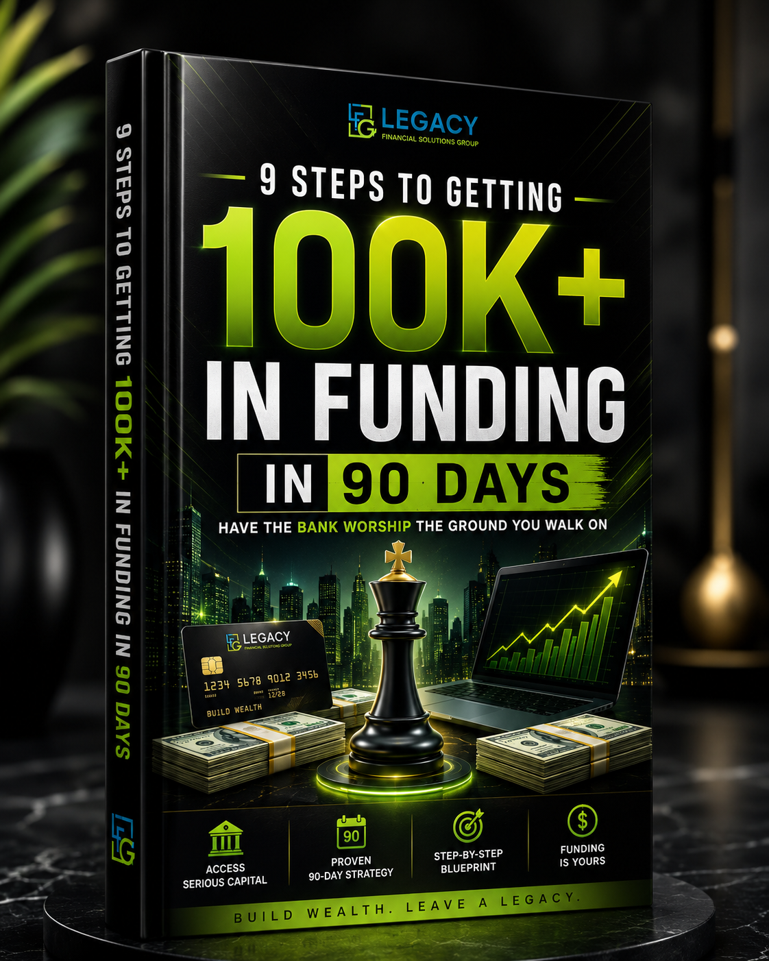 9 Steps To Getting $100k+ In Funding in 90 Days